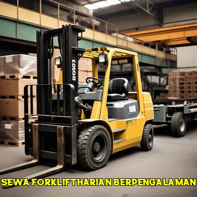 Strategi Sewa Forklift Harian untuk Memaksimalkan Operasional Catering